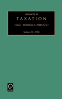 Advances in Taxation, Volume 10 0762303360 Book Cover