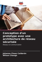 Conception d'un prototype avec une architecture de réseau sécurisée (French Edition) 6206929574 Book Cover