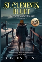 St. Clements Bluff: Large Print Edition 1944745149 Book Cover