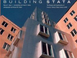 Building Stata: The Design and Construction of Frank O. Gehry's Stata Center at MIT 0262600617 Book Cover