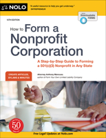 How to Form a Nonprofit Corporation (National Edition): A Step-By-Step Guide to Forming a 501(c)(3) Nonprofit in Any State 1413328644 Book Cover
