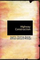 Highway Construction 1017507104 Book Cover
