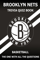 Brooklyn Net Trivia Quiz Book: The One With All The Questions B08ZQDJLP4 Book Cover