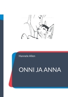 Onni ja Anna: Opin suomea 9528049222 Book Cover