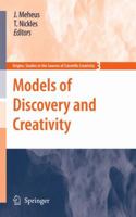 Models of Discovery and Creativity 904813420X Book Cover