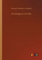 The Religions of India 1478128070 Book Cover