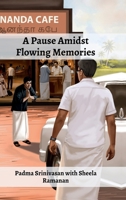A Pause Amidst Flowing Memories B0GJZWQZ35 Book Cover