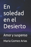 En soledad en el Desierto: Amor y suspenso B0BJC4SQ3V Book Cover