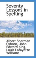 Seventy Lessons in Spelling B00087GCDY Book Cover