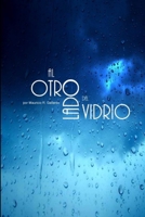 Al otro lado del Vidrio 1312274247 Book Cover