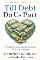 Till Debt Do Us Part (2nd Edition): A Guide to Money and Relationships for Today’s Couples B0GV5MRDZ8 Book Cover