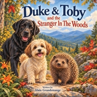 A Friend in the Woods: A Gentle Story About Empathy, Friendship, and Understanding (Brothers Forever) 1971714623 Book Cover