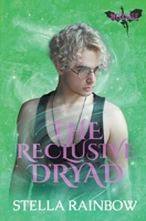 The Reclusive Dryad (Mystics of Mistvale) B0CQKH5VL3 Book Cover