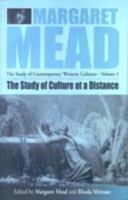 The Study of Culture at a Distance (Margaret Mead--Researching Western Contemporary Cultures, V. 1) 1571812164 Book Cover