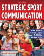 Strategic Sport Communication 1492525774 Book Cover
