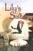 Lily's Sister 1493739719 Book Cover