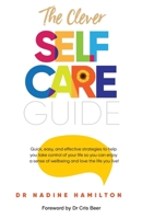 The Clever Self-Care Guide 192564457X Book Cover