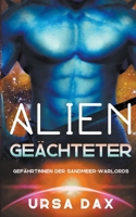 Alien-Geächteter (Gefährtinnen der Sandmeer-Warlords) (German Edition) 1738112950 Book Cover
