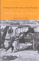 A Surgeon in the Army of the Potomac 0773533818 Book Cover