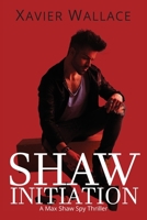 Shaw Initiation 1764141229 Book Cover