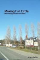 Making Full Circle 1300373873 Book Cover