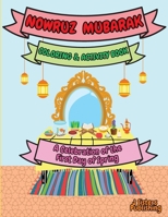 Nowruz Mubarak Coloring & Activity Book: A Celebration of the First Day of Spring 1777780462 Book Cover
