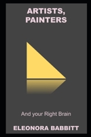 Artists, Painters, and your Right Brain null Book Cover