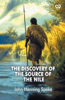 The Discovery Of The Source Of The Nile 9375550885 Book Cover