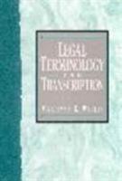 Legal Terminology and Transcription 0131907115 Book Cover