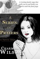 A Series Of Prayers 1434833690 Book Cover