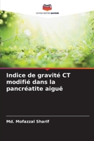 Indice de gravité CT modifié dans la pancréatite aiguë (French Edition) 6207692519 Book Cover