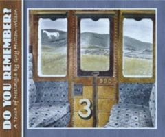 Do You Remember: A Touch of Nostalgia 1904440657 Book Cover