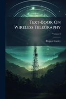 Text-Book On Wireless Telegraphy 102384964X Book Cover