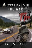 299 Days: The War 0615994458 Book Cover