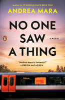 No One Saw a Thing: A Novel 0143139630 Book Cover