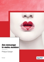 Son mensonge le moins menteur B0BHCTX2D9 Book Cover