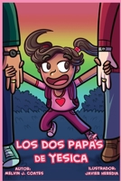 Los Dos Papás de Yesica 1956088121 Book Cover