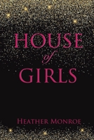 House of Girls B0BKJPSSHQ Book Cover