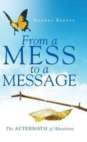 From a Mess to a Message 163063297X Book Cover