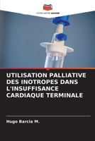 Utilisation Palliative Des Inotropes Dans l'Insuffisance Cardiaque Terminale 6205387646 Book Cover