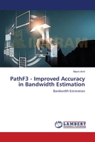 PathF3 - Improved Accuracy in Bandwidth Estimation: Bandwidth Estimation 3659394866 Book Cover
