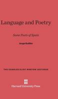 Language and Poetry: Some Poets of Spain 0674284348 Book Cover