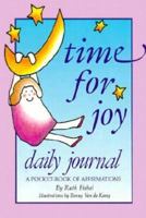 Time for Joy: A Daily Personal Journal 1558740635 Book Cover