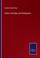 Collier, Coleridge, and Shakespeare: a Review 0548753520 Book Cover