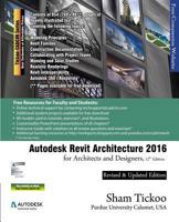 Autodesk Revit Architecture 2016 for Architects and Designers 1942689063 Book Cover