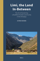 LIMI, the Land In-Between: The Art of Governing a Buddhist Frontier Community in the Himalaya 9004713662 Book Cover