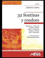 32 Sonatinas y rondoes: Un gran compilado de partituras para piano B08M8Y5K2S Book Cover