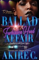 Ballad of A Forbidden Hood Affair: Euphoria & Lynx Story B0BW384MTK Book Cover