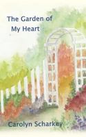 The Garden of My Heart 1622305124 Book Cover