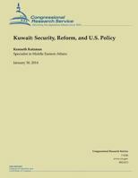 Kuwait: Security, Reform, and U.S. Policy 1503255182 Book Cover